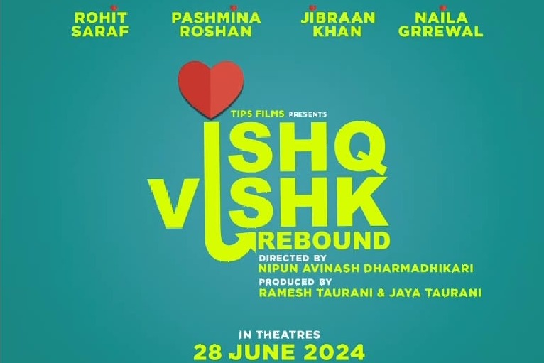 'Ishq Vishk Rebound', sequel to Shahid Kapoor's debut film, to be in theatres on June 28