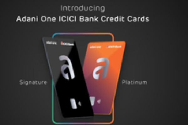 Adani One, ICICI Bank launch India’s 1st credit cards with airport-linked benefits