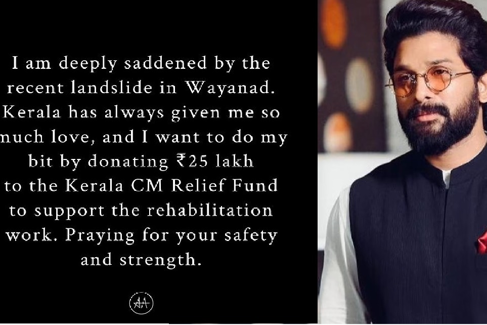 Allu Arjun donates Rs 25 lakh to help victims of Wayanad landslide