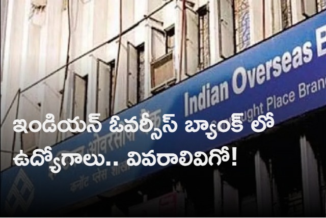 job recrutment in Indian Overseas Bank