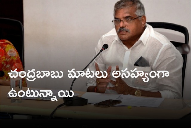 Chandrababu language is not good says Botsa