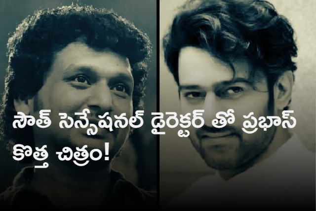 Blockbuster director in talks with Prabhas