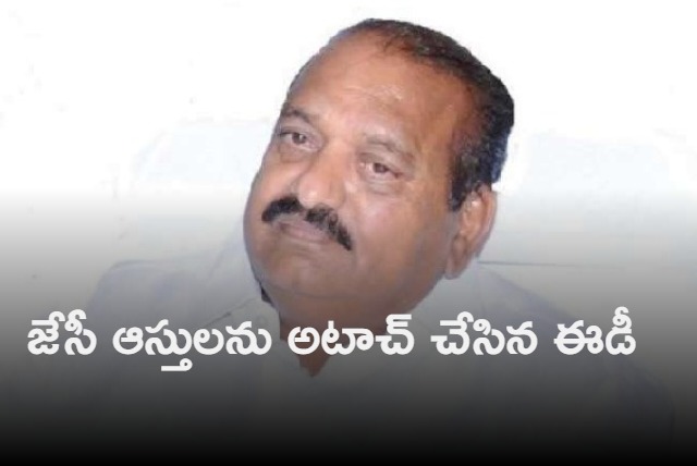 ED attaches assets of JC Prabhakar Reddy