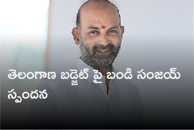 Bandi Sanjay reacts on Telangana budget 