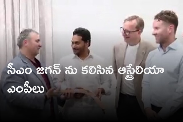 Australia MPs met AP CM Jagan