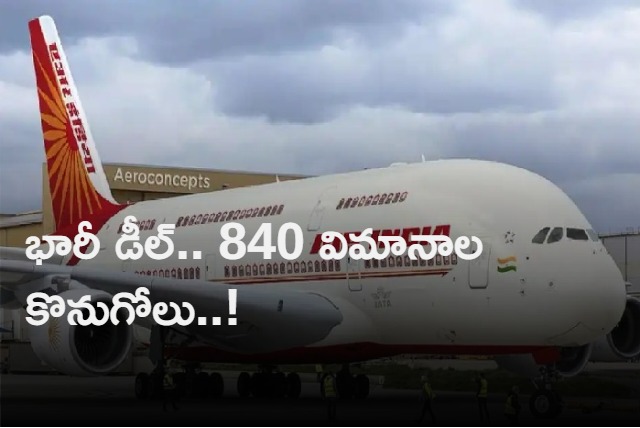 Air India historic 470 plane deal could be bigger with option to buy 370 additional jets