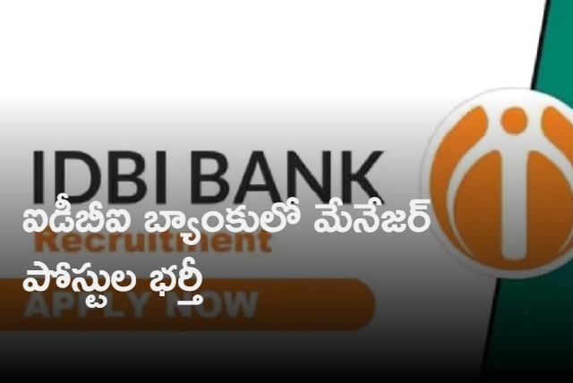 IDBI Recruitment notification for 114 Manager posts