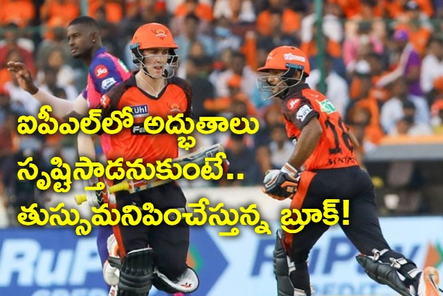 Harry Brook bashed after SRH stars second straight failure in IPL 2023