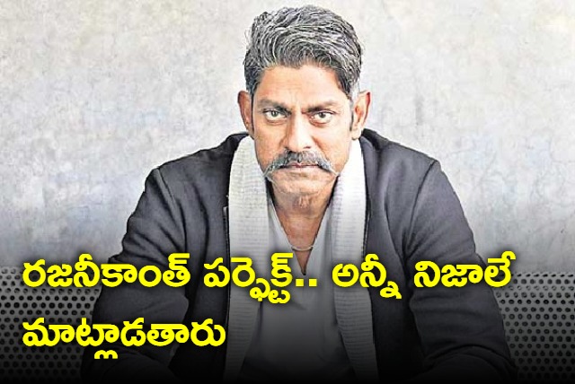 Rajinikanth speaks only truth says Jagapathi Babu