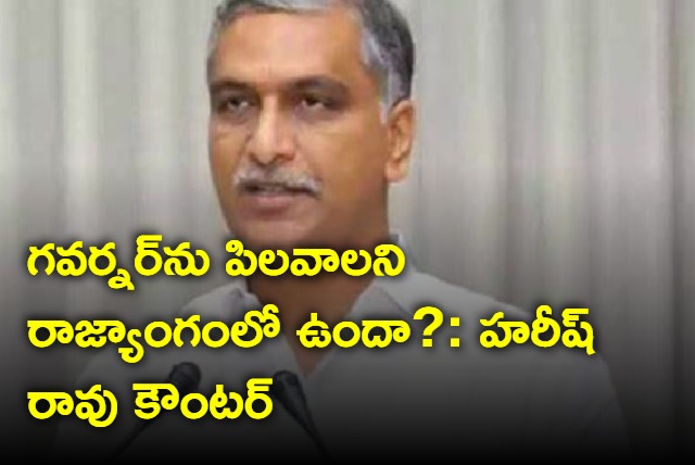 Harish Rao counter to Governor