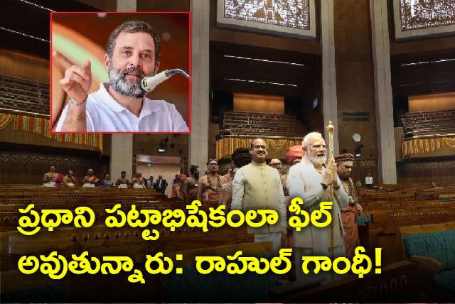 parliament is the voice of the people rahul taunts pm modi as new parliament is inaugurated