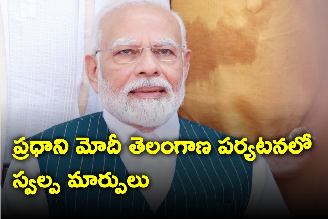 changes in PM Modis telangana tour