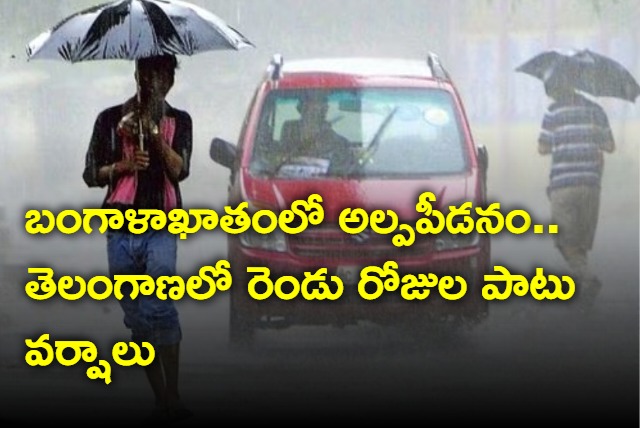 IMD predicts rains in Telangana due to low pressure regions over bay of bengal