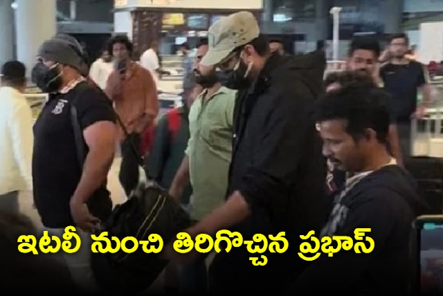 Prabhas came back to Hyderabad