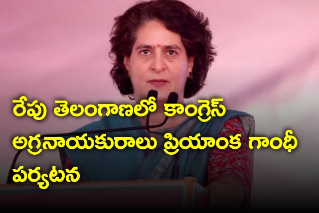 Priyanka Gandhi to tour telangana tomorrow