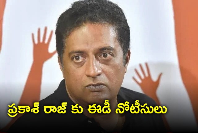 ED issues notice to Prakash Raj