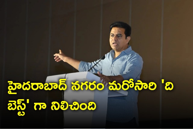 KTR says once again Hyderabad stood as the best city 