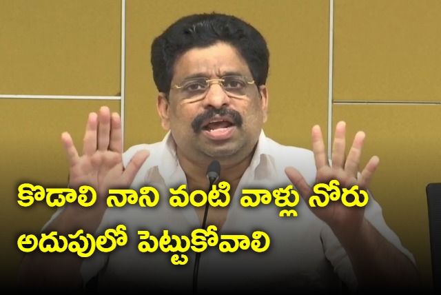 YSRCP leaders like Kodali Nani has to control their tongue says Budda Venkanna