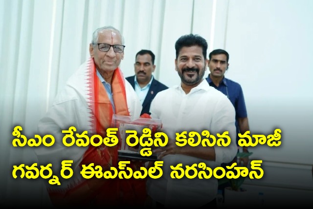 Former governor Narasimhan meets CM Revanth Reddy