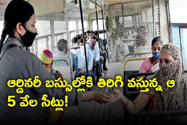 TSRTC Replace 5 Thousand Seats That Removed Earlier