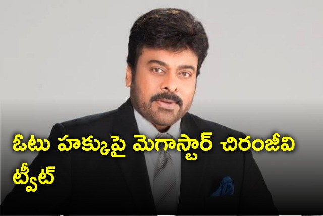 Chiranjeevi tweets on vote