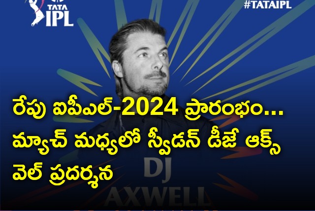 Sweden DJ Axwell will perform mid innings show in IPL inauguration match