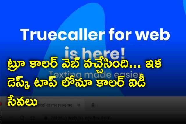 Truecaller brings web version for android users