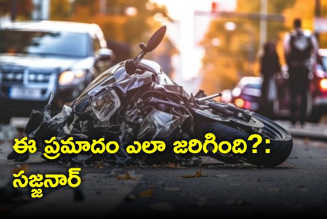 what is the reason for this road accident asks vc sajjanar