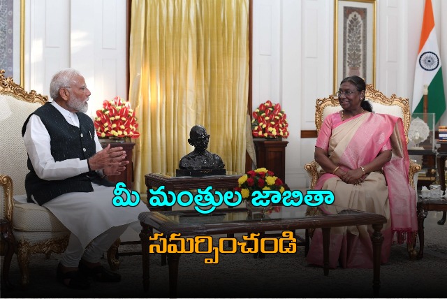 President Murmu requests Modi to submit cabinet ministers list