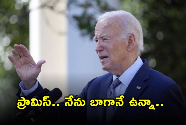 I Promise You I Am Ok Biden Insists On Return To Campaign Trail