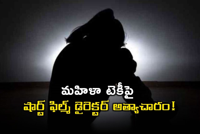 Techie violated by short film director in Hyderabad