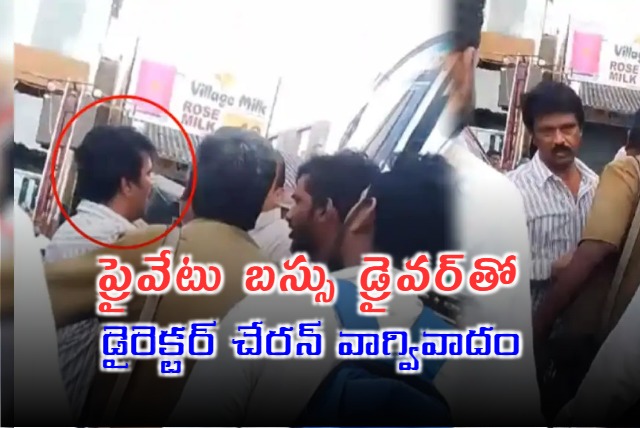 Tamil Dierctor Cheran Altercation With A Private Bus Driver