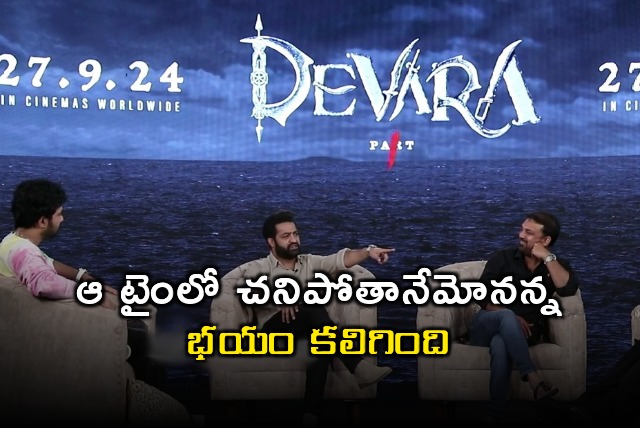 Tarak said that he was afraid of dying during the shooting of that scene in Devara