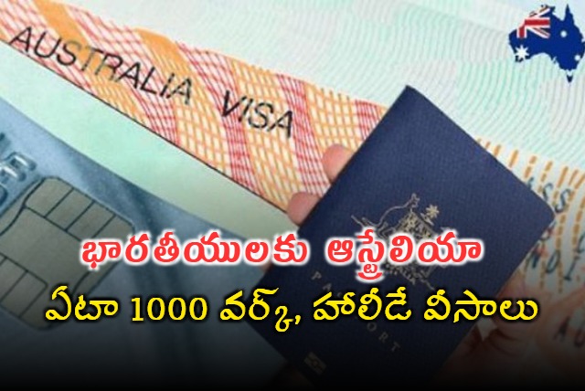 Australia Yearly granted 1000 Work Holiday Visas to Indians 