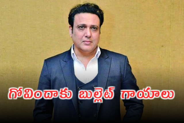 Actor Govinda suffers bullet injury at home rushed to hospital