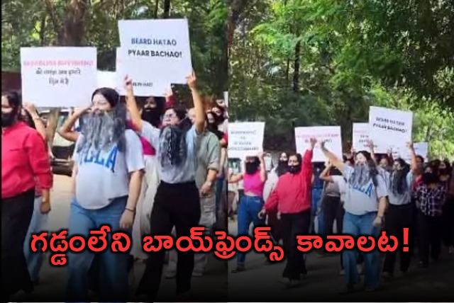 We demand beardless boyfriend College girls demand clean shaved men Rally Video goes Viral