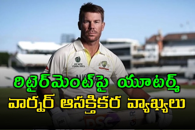 David Warner has confirmed that he is always available and can play if the team needs him