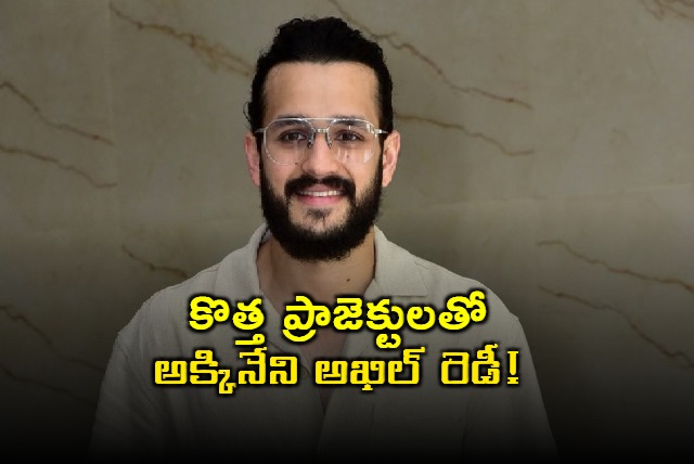 Akkineni Akhil is ready with new projects